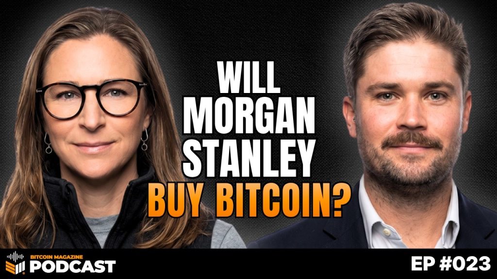 Morgan Stanley’s Bitcoin Investment Recommendation Explained W/ Amy Oldenburg